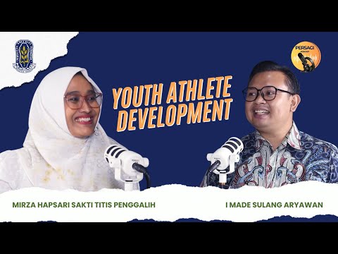 Youth Athlete Development | PERSAGI Kabupaten Purbalingga PODCAST Eps. 13